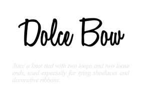 Dolce Bow